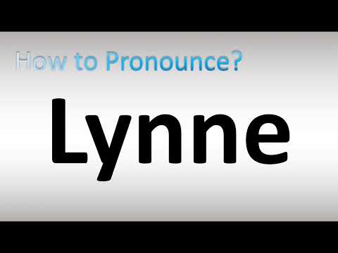How to Pronounce Lynne
