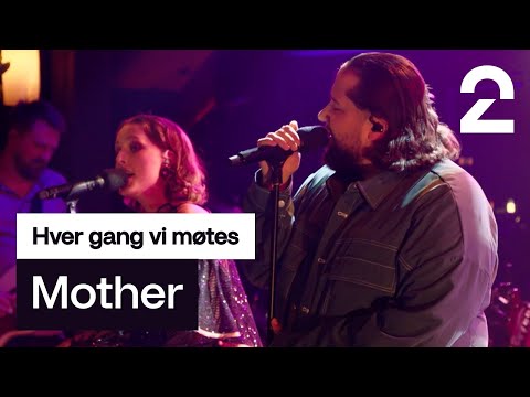 Jonas Benyoub tolker Ina Wroldsens «Mother» | Hver gang vi møtes | TV 2