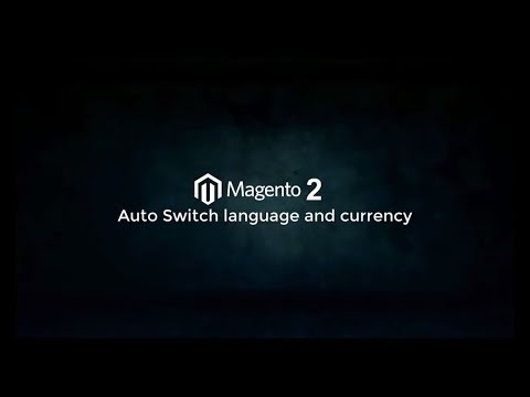 Magento 2 Auto Switch Language and Currency Extension by Knowband
