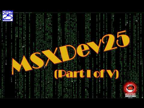 MSXDev25 Entries (Part I of V)