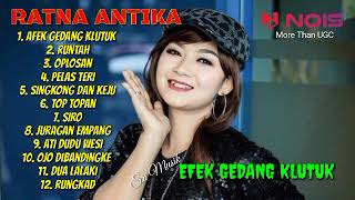 Download lagu EFEK GEDANG KLUTUK, RUNTAH 'RATNA ANTIKA' | FULL ALBUM TERPOPULER 2022 #srimusik #runtah mp3