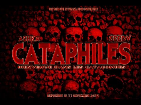 "CATAPHILES VOL1" BY S2EDY ET ASHKA LA POURRITURE