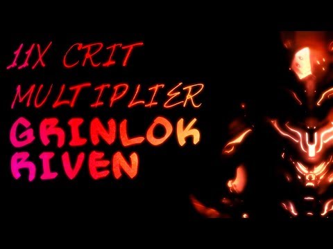 [Riven] Harrow and Grinlok 11x Crit Multiplier