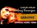 Catur Arum Grahono Official Music Video