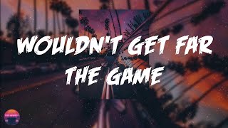 The Game - Wouldn't Get Far (Lyrics Video)