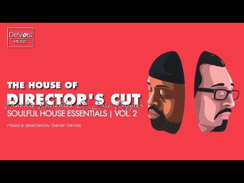 The House Of Director's Cut (Frankie Knuckles & Eric Kupper) (Soulful House Essentials | Vol. 2)