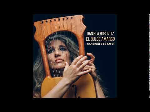 1- Yo te buscaba y llegaste (Letra: Safo de Lesbos)