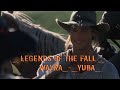 Legends of the Fall            Wayra   Yuba