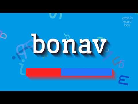 How to say "bonav"! (High Quality Voices)