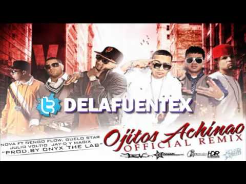 Ojitos Achinao Remix - Nova Ft Ñengo Flow, Guelo Star,Julio Voltio, Jay-D & Magix (ERROR)