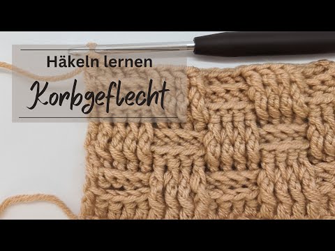 Häkel Muster / Häkelmuster Anleitung - Korbgeflecht / Korbmuster häkeln