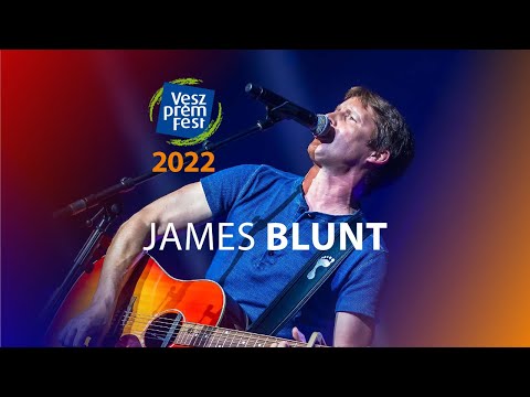 James Blunt // VeszprémFest 2022 Aftermovie