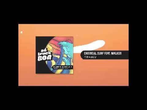 Chemical Surf feat. Malker - I'm About