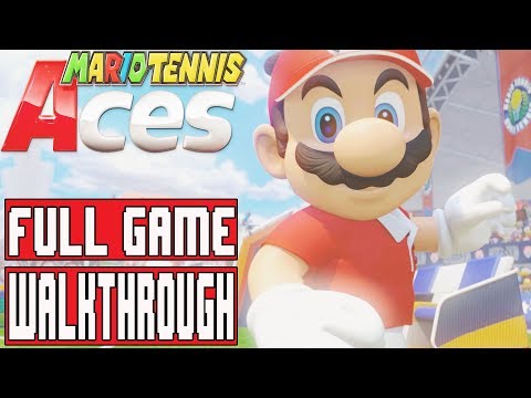 MARIO TENNIS ACES Gameplay Walkthrough Part 1 FULL GAME 100% - No Commentary (Nintendo Switch)