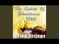 Medley: Wassail Song / The First Noel / Angels We Have Heard on High / Joy to the World