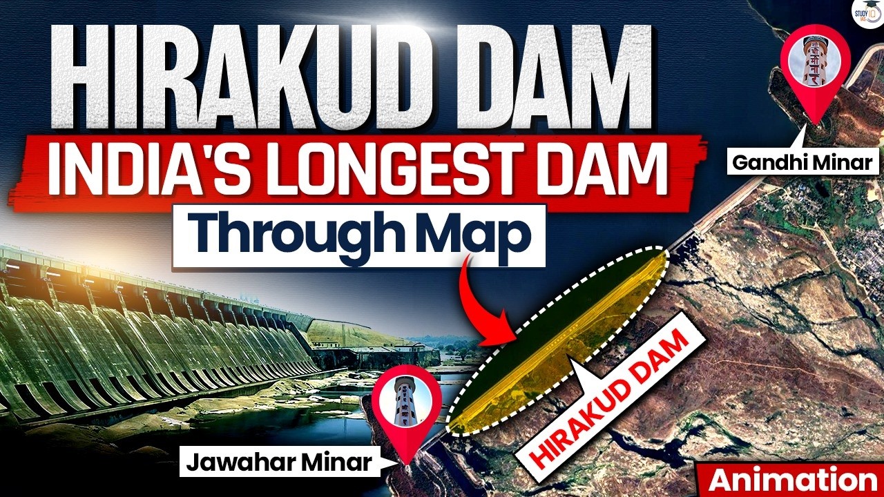Understand India's Longest Hirakud Dam Through Map | Mahanadi River | UPSC GS | StudyIQ IAS