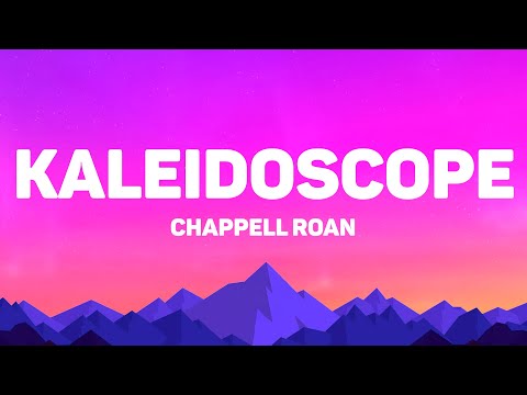 Chappell Roan - Kaleidoscope (Lyrics)