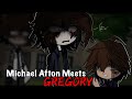 Michael Meets Gregory || Gacha Club