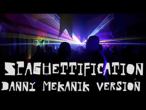 SOUL MEKANiK SPAGHETTiFiCATiON