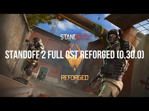 STANDOFF 2 FULL OST REFORGED (0.30.0