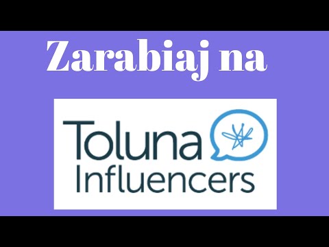 Ankiety Toluna influencers czyli zarabiaj na ankietach