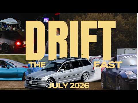 DRIFT THE EAST — JULY 22