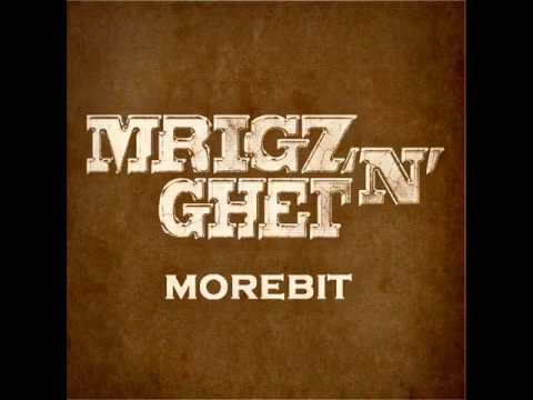 MRIGO & GHET  - MOREBIT