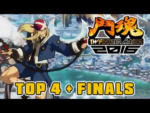 GGXrd Revelator | TWFighter Major 2016 Tournament | TOP 4 + Finals (Kazunoko, Dogura + more)
