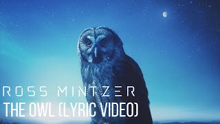 Ross Mintzer - The Owl (Official Lyric Video)