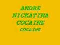 COCAINE song by ANDRE NICKATINA