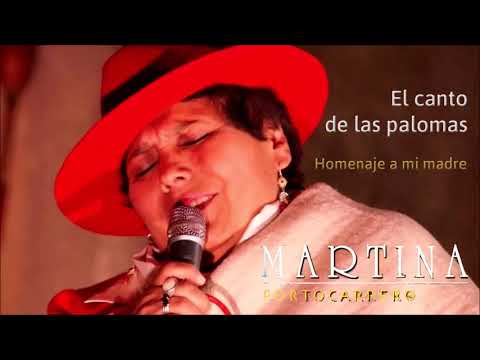 MARTINA PORTOCARRERO   El canto de las palomas