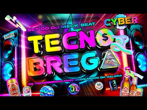 Set de Cyber Tecnobrega ((As Mais Dançantes)) - DJ Meck Beat  [CD - Tecno Mania Vol. 01]