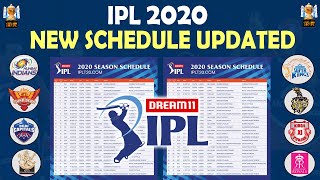 IPL 2020 New SCHEDULE Updated | All Teams Time Table UAE | CSK MI RCB KKR RR SRH KXIP DC