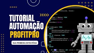 Tutorial automação no Profit Pro 01 - Crie sua primeira estratégia