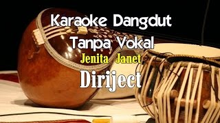 Download lagu Karaoke Jenita Janet - Diriject mp3 Download lagu Karaoke Jenita Janet - Diriject mp3
