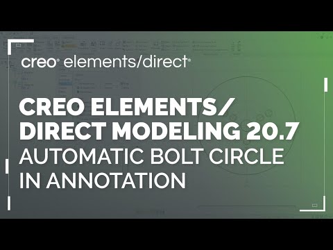 Automatic Bolt Circle in Annotation | Creo Elements/Direct 20.7