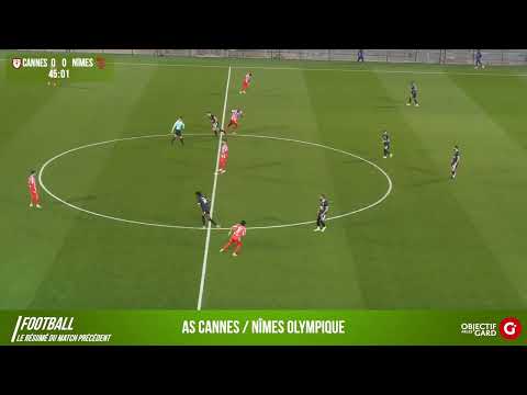 NÎMES OLYMPIQUE Le résumé de la rencontre à l'extérieur face à l'AS Cannes