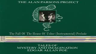 Alan Parsons Project-The Fall Of The House Of Usher (Prelude) from Tales Of Mystery And Imagination