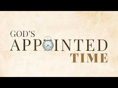 Prophetic Word: God Appointed Time!