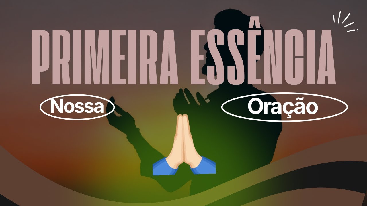 PRIMEIRA ESSÊNCIA