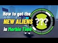 How to get the NEW ALIENS in Morbin Time | Roblox