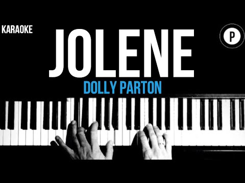 Dolly Parton - Jolene Karaoke Miley Cyrus SLOWER Acoustic Piano Instrumental Cover Lyrics