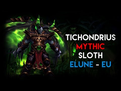 Sloth @Elune FR VS Tichondrius MM