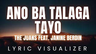 Download lagu Ano Ba Talaga Tayo - The Juans feat. Janine Berdin | LYRIC VISUALIZER mp3 Download lagu Ano Ba Talaga Tayo - The Juans feat. Janine Berdin | LYRIC VISUALIZER mp3