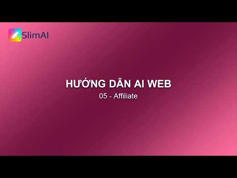 Thiết lập Affiliate trên AI Web