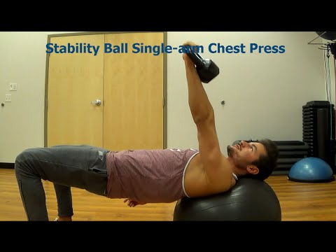 Exercise of the Week - Stability Ball Single-arm Chest Press