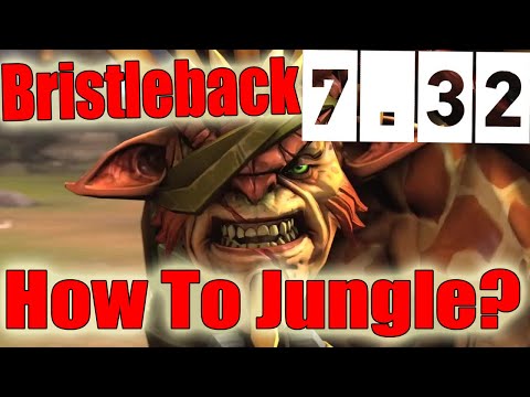 DoTa 2 How To Jungle Bristleback Patch 7.32 iRG