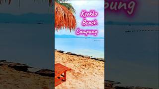 Download lagu Kyokko Beach Lampung Newest Beach #kyokko #beach #lampung #lampungtourism #beach #sea #marriott mp3