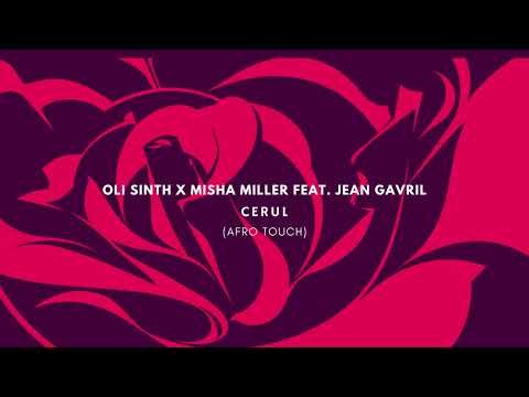 Oli Sinth ❌ Misha Miller feat. Jean Gavril - Cerul (Afro Touch)