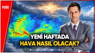 Türkiye Yağışlı Havanın Etkisine Giriyor! İstanbul, İzmir Ve Akdeniz İçin Kritik